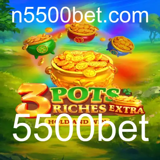 Descubra o Fascinante Mundo de 3potsExtra e a Estratégia 5500bet